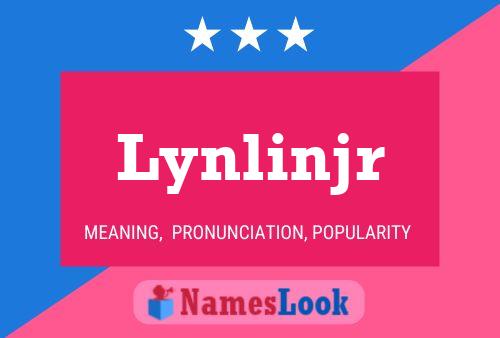 Affiche de nom Lynlinjr