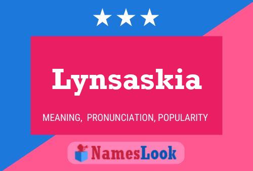 Affiche de nom Lynsaskia