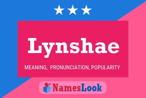 Affiche de nom Lynshae