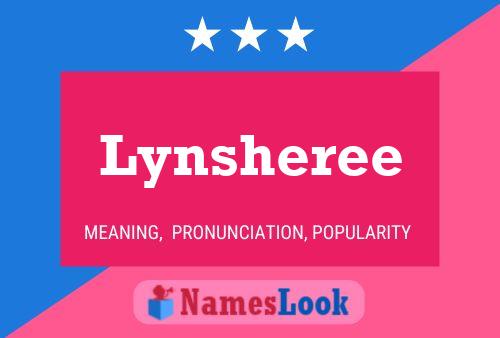 Affiche de nom Lynsheree