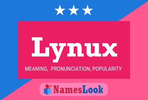 Affiche de nom Lynux