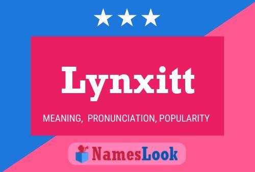 Affiche de nom Lynxitt