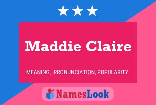 Affiche de nom Maddie Claire