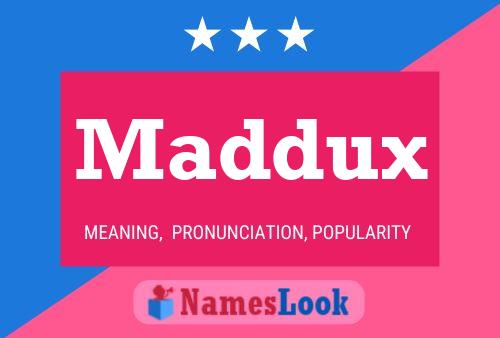 Affiche de nom Maddux