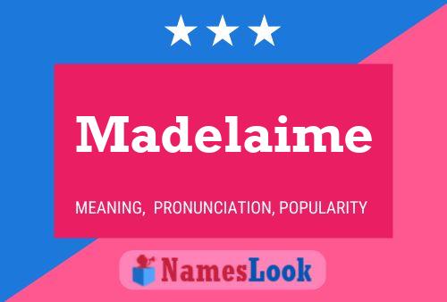 Affiche de nom Madelaime