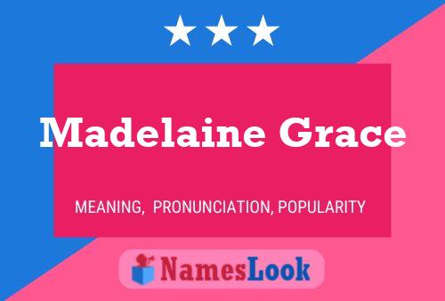 Affiche de nom Madelaine Grace