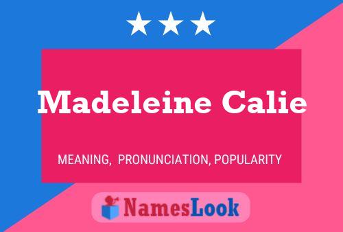 Affiche de nom Madeleine Calie