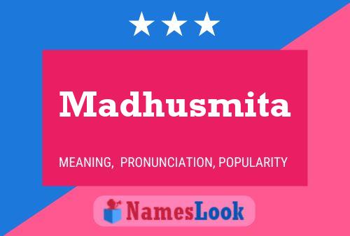 Affiche de nom Madhusmita