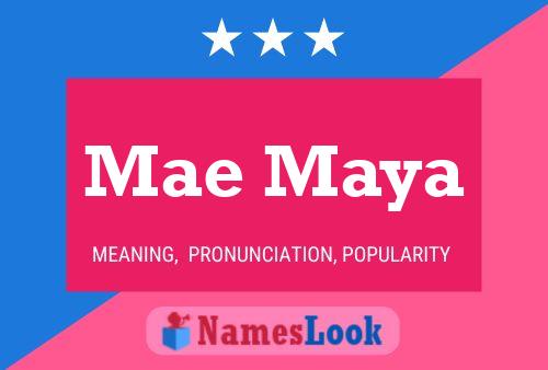 Affiche de nom Mae Maya