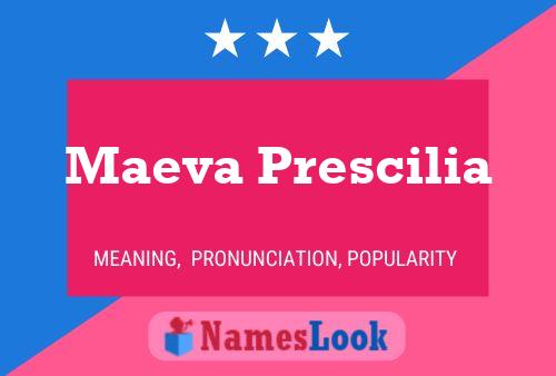 Affiche de nom Maeva Prescilia