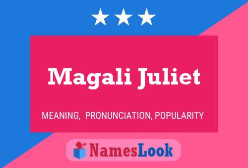 Affiche de nom Magali Juliet