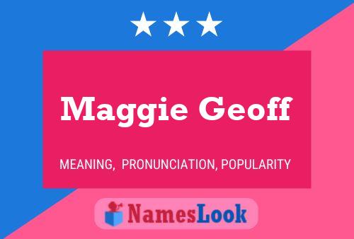 Affiche de nom Maggie Geoff