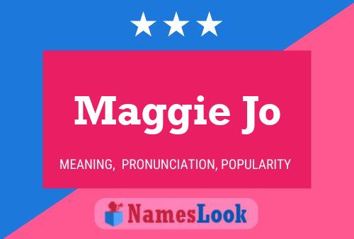 Affiche de nom Maggie Jo