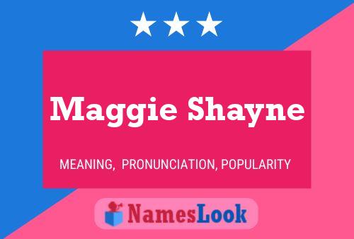 Affiche de nom Maggie Shayne