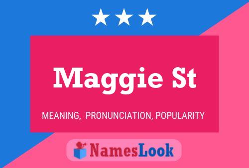 Affiche de nom Maggie St