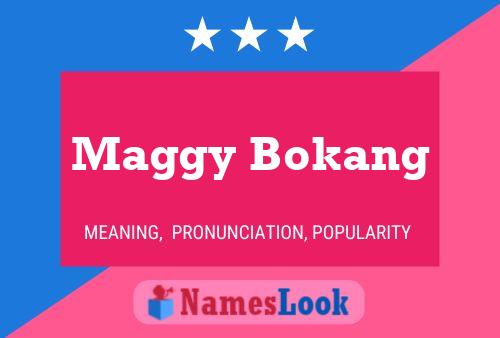 Affiche de nom Maggy Bokang