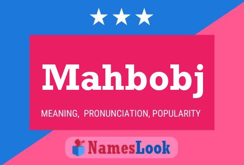 Affiche de nom Mahbobj