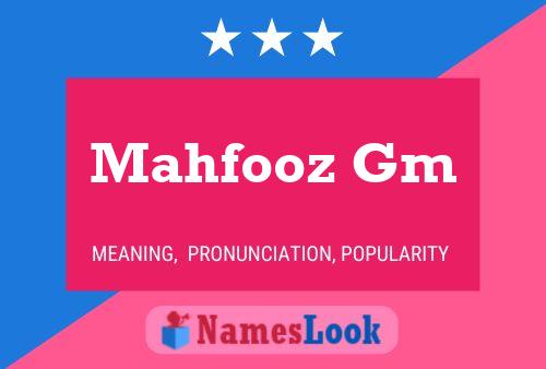 Affiche de nom Mahfooz Gm