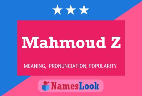 Affiche de nom Mahmoud Z