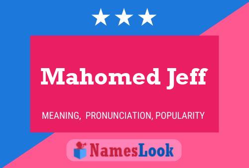 Affiche de nom Mahomed Jeff