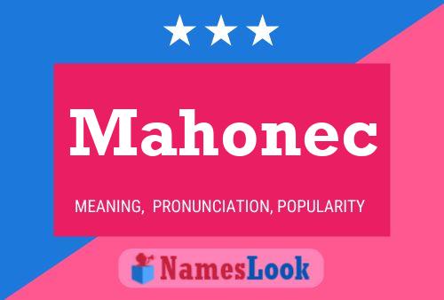 Affiche de nom Mahonec