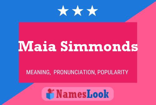 Affiche de nom Maia Simmonds