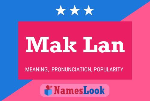 Affiche de nom Mak Lan