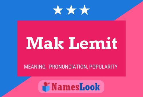 Affiche de nom Mak Lemit