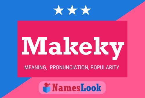 Affiche de nom Makeky