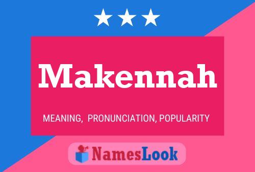 Affiche de nom Makennah