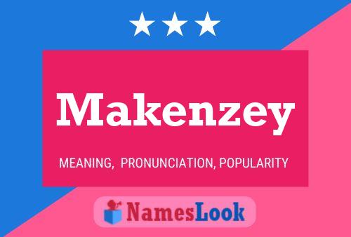 Affiche de nom Makenzey