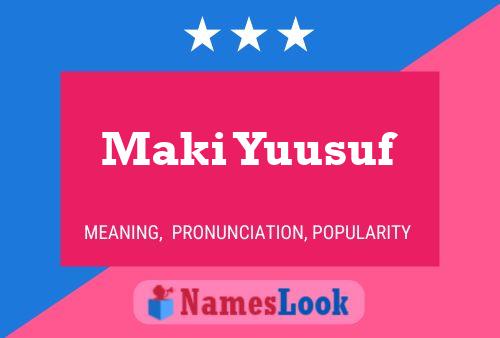 Affiche de nom Maki Yuusuf