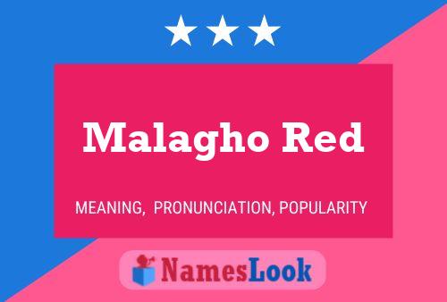 Affiche de nom Malagho Red