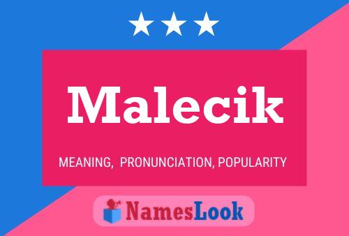 Affiche de nom Malecik