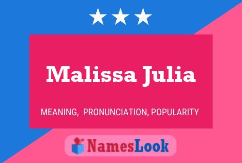 Affiche de nom Malissa Julia