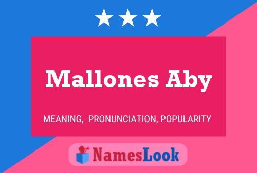 Affiche de nom Mallones Aby