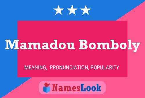 Affiche de nom Mamadou Bomboly