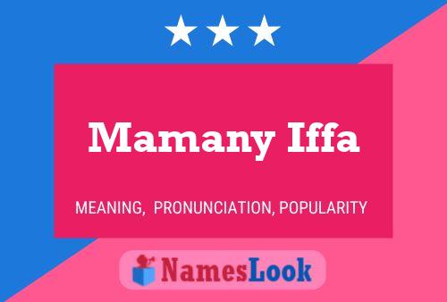 Affiche de nom Mamany Iffa