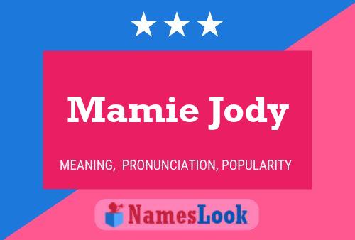 Affiche de nom Mamie Jody