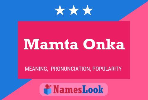 Affiche de nom Mamta Onka