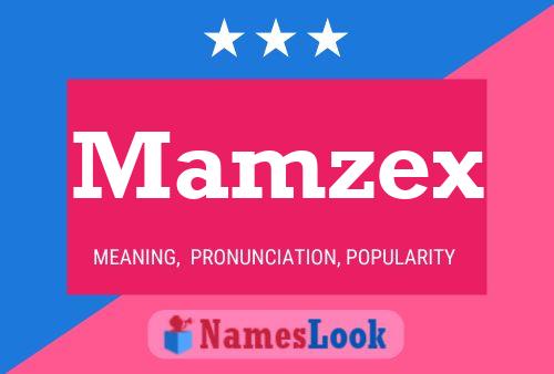 Affiche de nom Mamzex