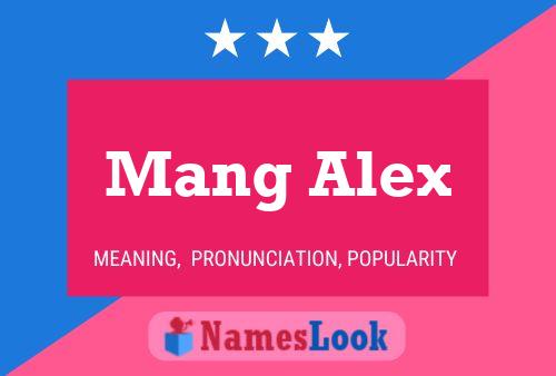 Affiche de nom Mang Alex