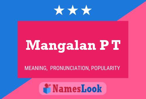 Affiche de nom Mangalan P T