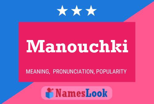 Affiche de nom Manouchki