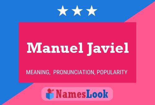 Affiche de nom Manuel Javiel