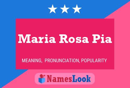 Affiche de nom Maria Rosa Pia