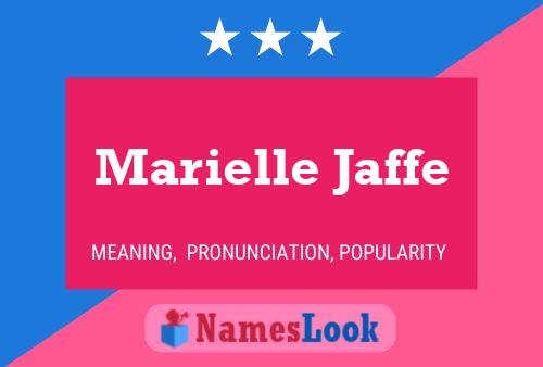 Affiche de nom Marielle Jaffe