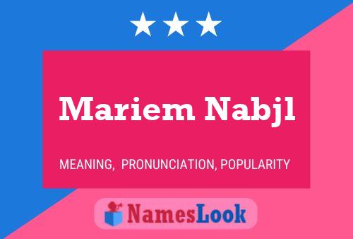 Affiche de nom Mariem Nabjl