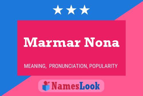 Affiche de nom Marmar Nona