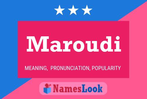 Affiche de nom Maroudi